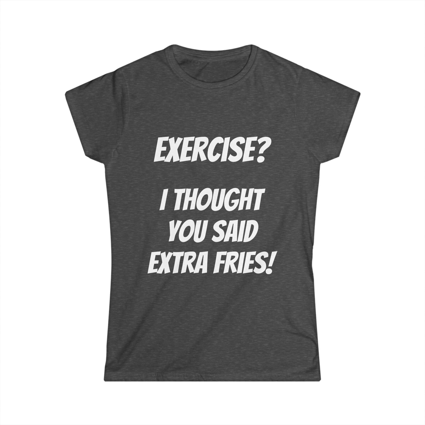 Exercise Women's Softstyle Tee